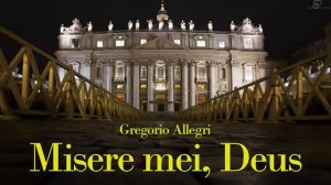 Gregorio Allegri - Miserere mei, Deus