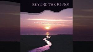 Hirotaka Izumi Trio - Beyond the River (2008) - 3. Gladiolus