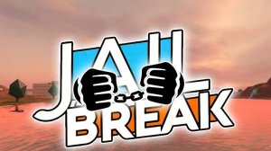 ИГРАЕМ В JAIL BREAK