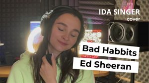 Ed Sheeran - Bad Habbits / IDA SINGER / PIANO COVER / ЭД ШИРАН