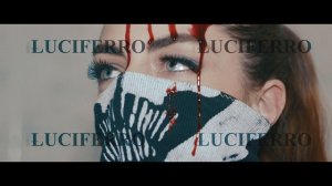 LUCIFERRO - iLUCIFERRO (official music video)
