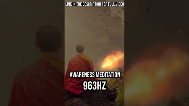 Enhance Your Awareness Meditation with 963 Hz Frequency Music: Connect with Your Inner Being