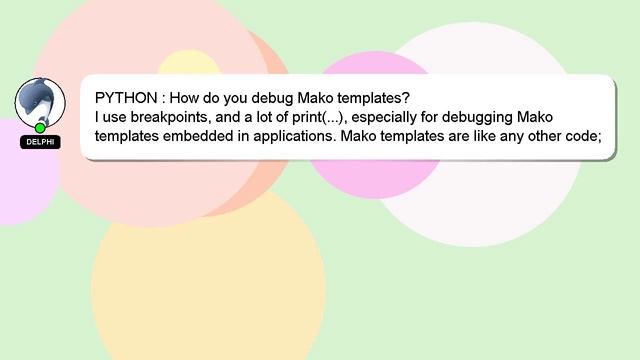 PYTHON : How do you debug Mako templates?