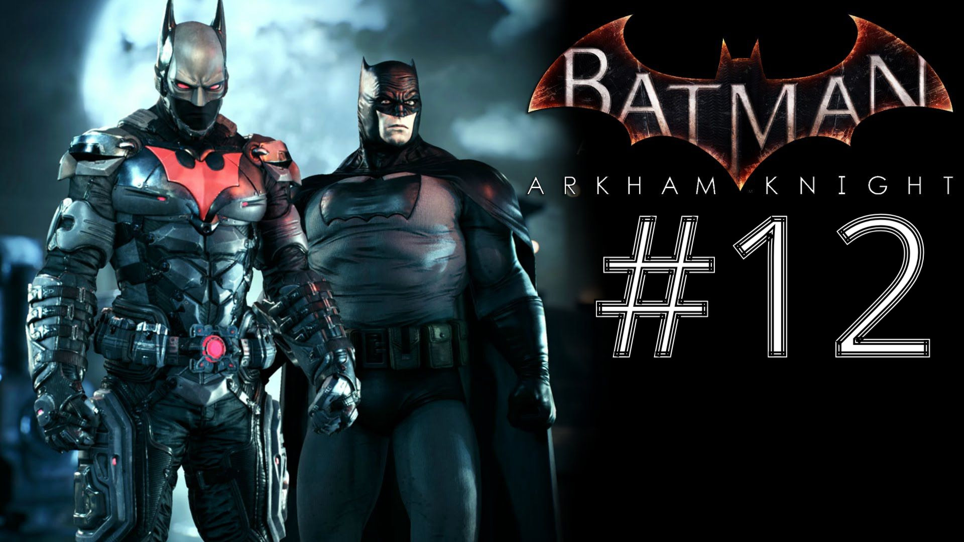 ТОТАЛЬНЫЙ ХАКИНГ ► Batman: Arkham Knight #12