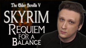 ТЕМНОЕ БРАТСТВО #3 ► ПРОХОЖДЕНИЕ SKYRIM REQUIEM FOR A BALANCE 5.0 / RFAB