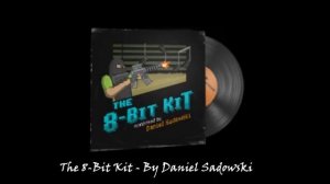 Daniel Sadowski - The 8-Bit Kit | CS:GO MVP Music