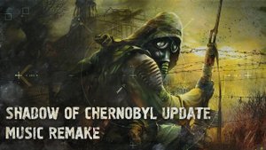 Stalker SoC Update 2.0 - MUSIC REMAKE Wasteland