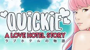 Quickie A Love Hotel Story