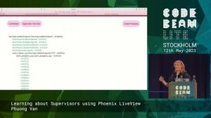 Learning about Supervisors using Phoenix LiveView by Phuong Van | Code BEAM Lite Stockholm 2023