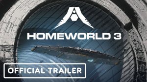 Игровой трейлер Homeworld 3 - Official Overview Trailer