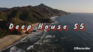 Deep House S5