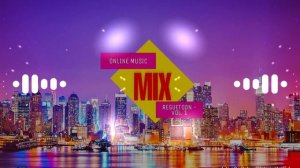 MIX REGGAETON PARTY - 2021 - ONLINE MUSIC