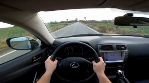 Lexus IS 220d II 2.2 177HP (2007) POV Test Drive & Acceleration 0-100 | 4K #170