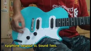 Epiphone Lespaul SL Sound Test