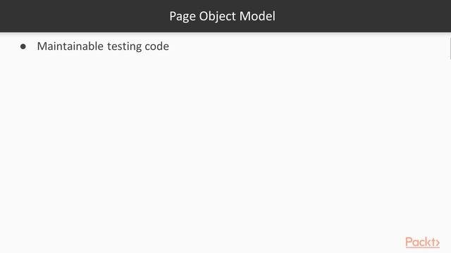 Automating Web Testing with Selenium and Python : POM Design Pattern | packtpub.com