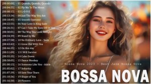 Best Bossa Nova Songs Playlist ☕ Most Popular Relaxing Jazz Bossa Nova Covers