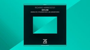 Richard Harrington - Skylab (Original Mix) [OUT NOW]