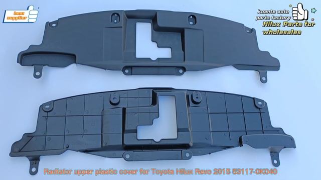 wholesales best quality car radiator upper plastic cover for Toyota Hilux revo 2015 53117 0K040 смотреть онлайн