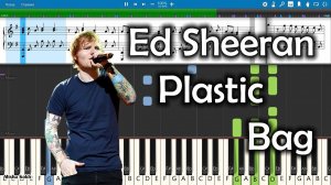 Ed Sheeran - Plastic Bag [Piano Tutorial | Sheets | MIDI] Synthesia