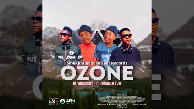 Ozone - Essential Fvm ft. AfroMasters смотреть онлайн