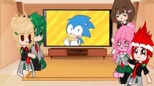 MHA react to sonic E.X.E meme || Lunauciha_千住 || part 4/4|| read description