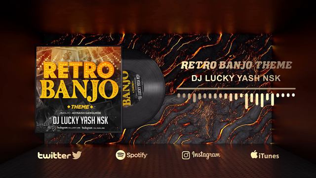 Retro Banjo Theme | Mashup | Avinash Gangurde | DJ Lucky Yash Nsk | 2022 Dj Song