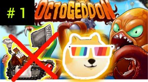 OCTOGEDDON Mission 1: New York City | ОСМИНОГ МУТАНТ