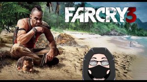 Героический побег из плена .:Far Cry 3 #1:.