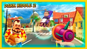Дарк Ридл 2 новая игра с ЗАДАНИЯМИ - Dark Riddle 2 прохождение.