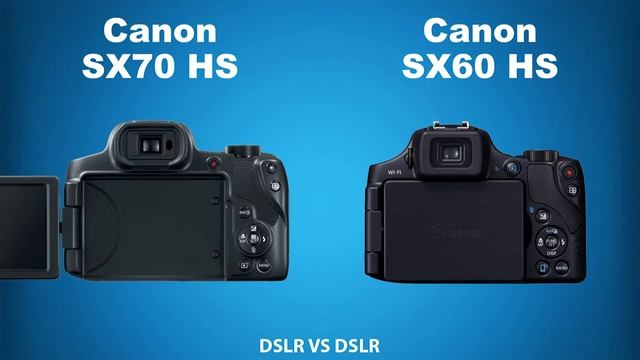Canon PowerShot SX70 HS vs Canon PowerShot SX60 HS смотреть онлайн