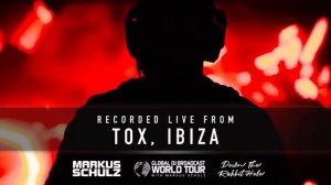 Markus Schulz - Global DJ Broadcast World Tour: Ibiza