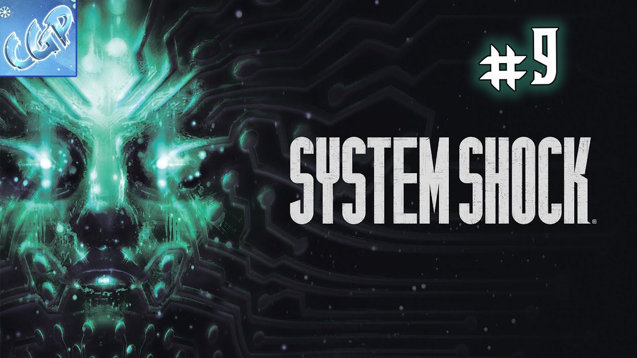 System Shock Remake ► Инженерная палуба! Прохождение игры - 9