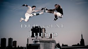 DJ Pavel M - Jump