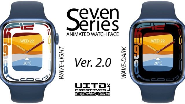 Seven Series WAVE-LIGHT and WAVE-DARK watch face - join the Light side or Dark side (links below)