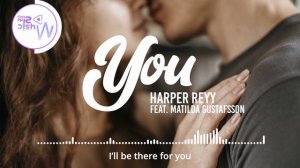 You - Harper Rey [Lyrics, HD] Acoustic Music, Romantic Music, Relaxing music, Sentimental, Hopeful