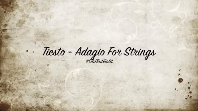 Tiesto - Adagio For Strings [Original Mix] HD смотреть онлайн