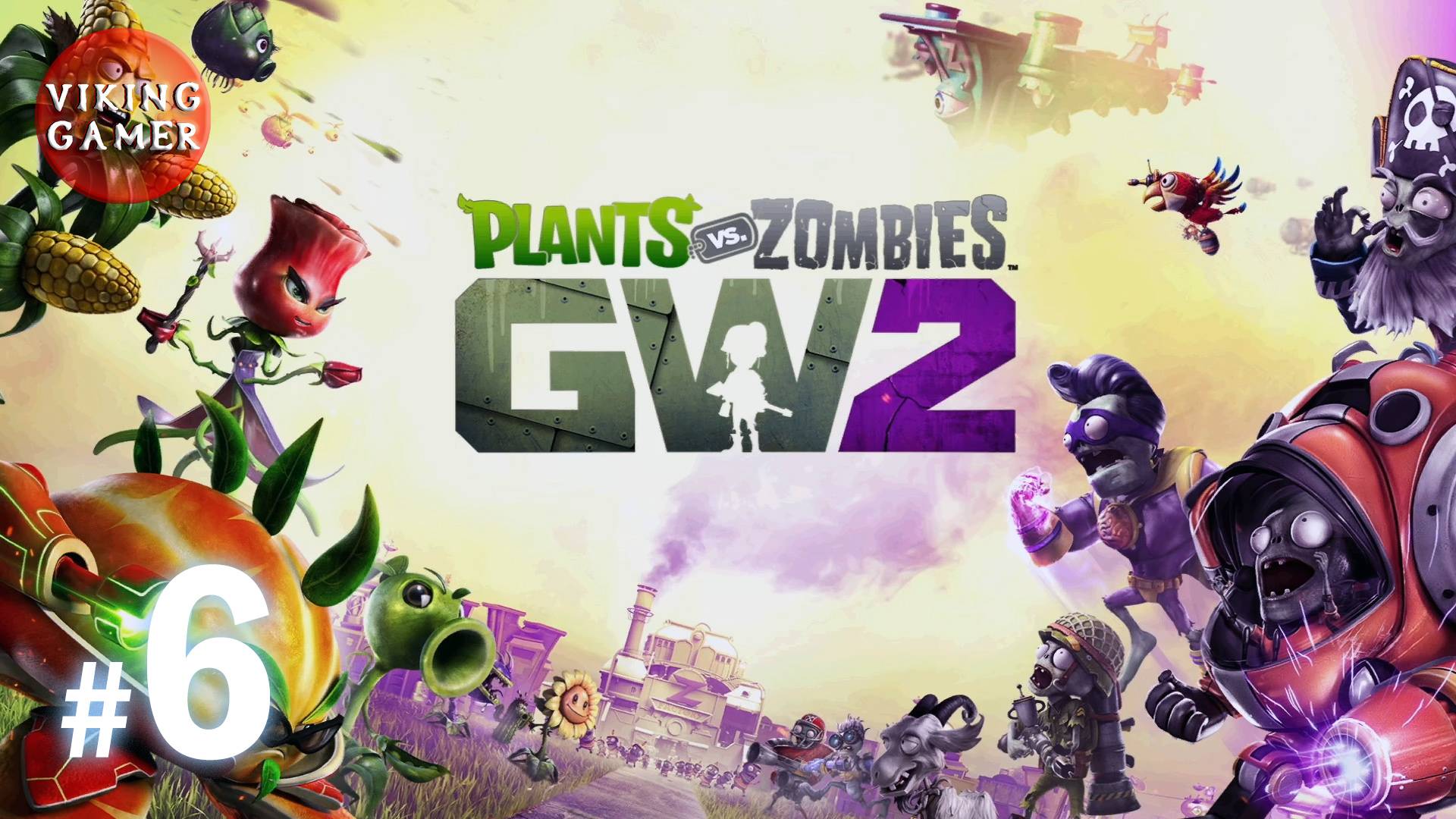 Plants vs. Zombies™ Garden Warfare 2 / Растения против зомби: Война в саду 2 .  # 6