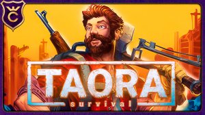 UNTURNED НО ИНАЧЕ! Taora: Survival