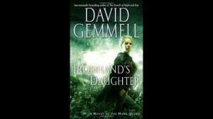 Ironhand's Daughter by David Gemmell Book Review