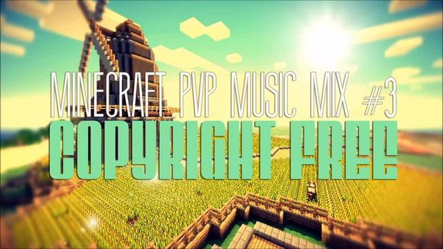 Minecraft PVP Music Mix #1 Copyright Free смотреть онлайн