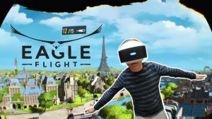 PSVR Eagle Flight | Лучший симулятор полёта | VR GAMECLUB