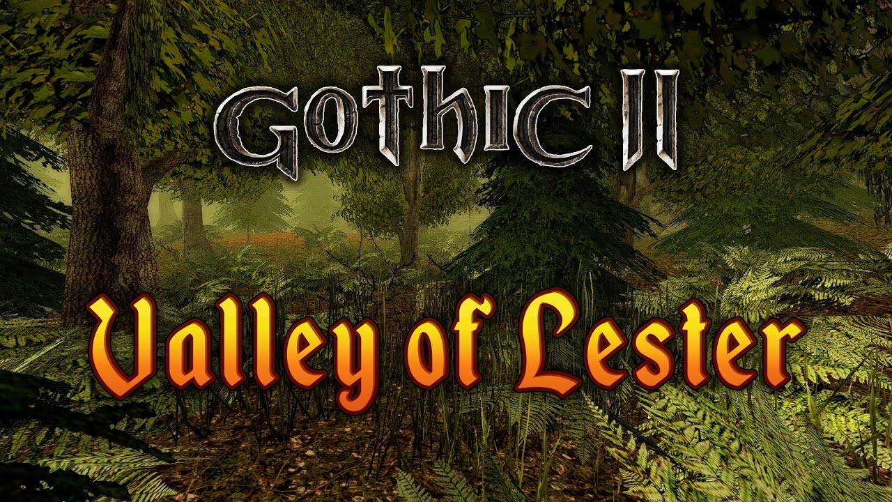 Долина Лестера. Gothic 2. Музыка и атмосфера из игры