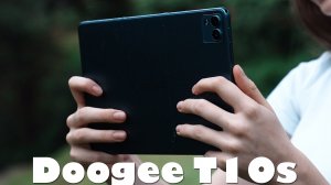 Планшет Doogee T10s первый обзор на русском