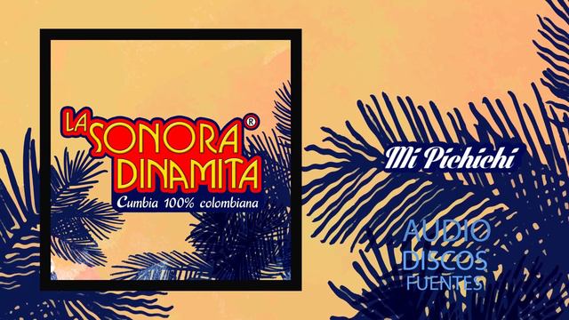 Mi Pichichi  - La Sonora Dinamita / Discos Fuentes [Audio]