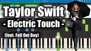 Taylor Swift - Electric Touch (feat. Fall Out Boy) [Piano Tutorial | Sheets | MIDI] Synthesia