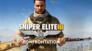 Sniper Elite 3: Afrika "Confrontation"-Walkthrough