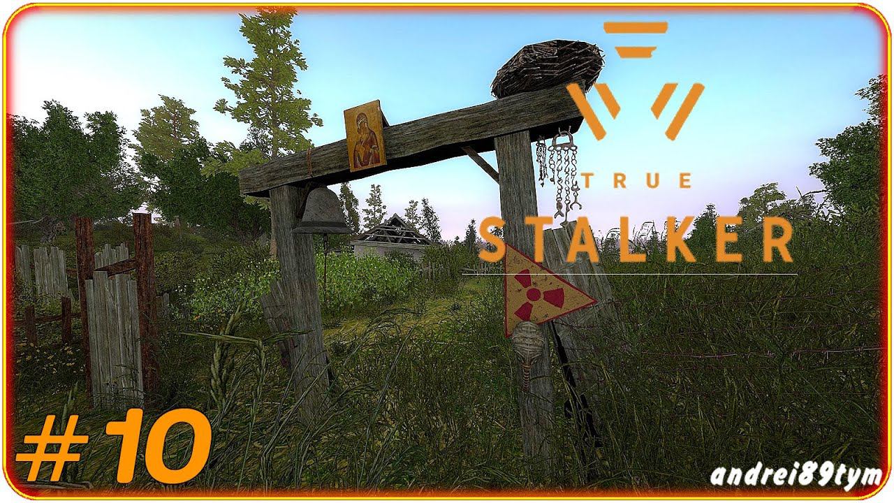 S.T.A.L.K.E.R. True Stalker. Прохождение 10 (6.02.2024)