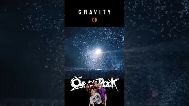 Gravity #lyrics #shortvideo #oneokrock #luxurydisease