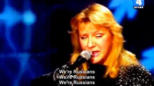 We are Russians. Zhanna Bichevskaya . (eng.sub.)