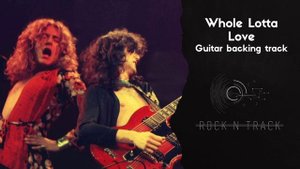 Led Zeppelin Whole lotta love - Guitar backing track